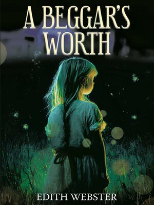 cover image of A Beggar's Worth